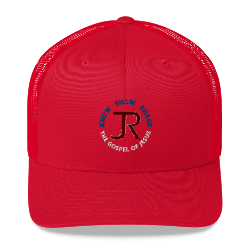 Red trucker cap with JR logo and Know Show Share the gospel of Jesus