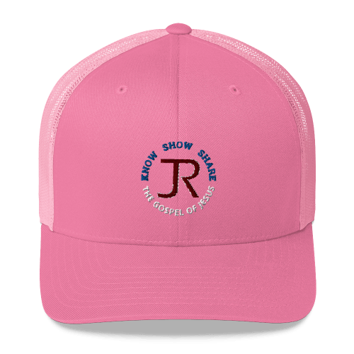 Pink trucker cap with JR logo and Know Show Share the gospel of Jesus