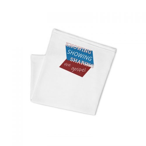 Folded neck gaiter with Knowing Showing Sharing the gospel on blue and red background