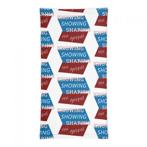 Front of neck gaiter with Knowing Showing Sharing the gospel on blue and red background in a pattern