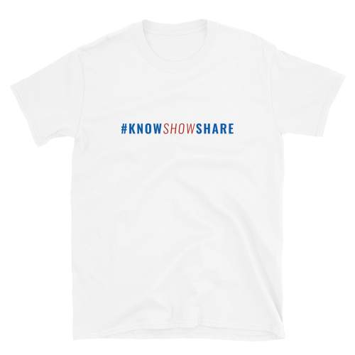 White short-sleeve t-shirt with hashtag know show share in blue and red