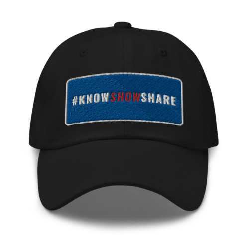 Black dad hat with hashtag Know Show Share inside a blue rectangle with white border